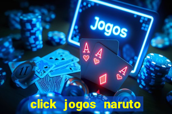 click jogos naruto vs bleach 2.6